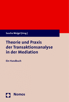 Theorie und Praxis der Transaktionsanalyse in der Mediation im Nomos Shop